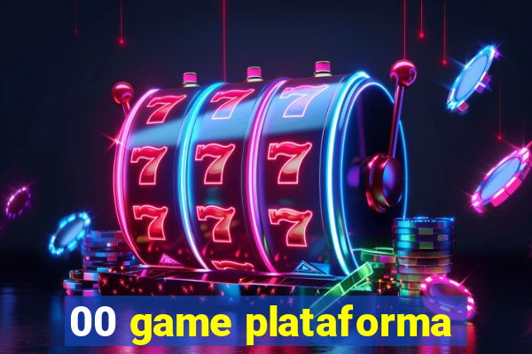 00 game plataforma